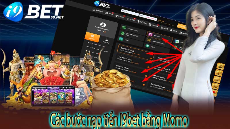 Các bước nạp tiền I9bet bằng Momo