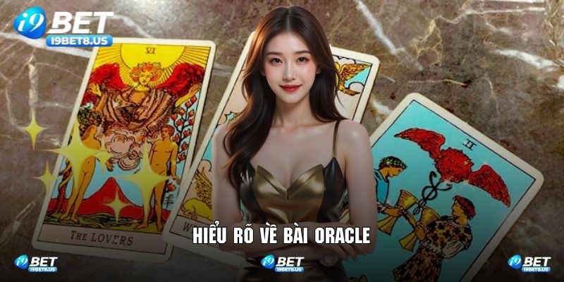Tổng quan những nét chính về game bài Oracle